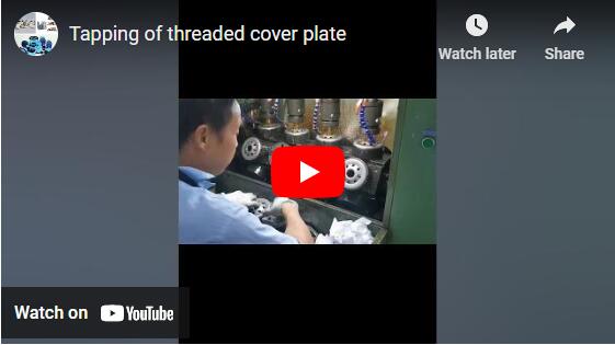 Tapping of threaded cover plate